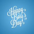 Boss day vintage lettering background