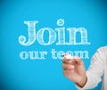 Businessman Writing Join Our T...