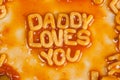 Daddy loves you