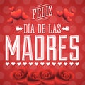 Feliz Dia de las Madres, Happy Mother s Day spanish text