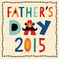 Happy fathers day card 2015 with hand made text