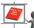 How To Get Rich Sign Shows Make Wealth Money