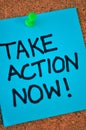 Take Action Now Note On Pinboard