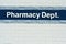 Pharmacy Dept sign