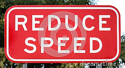 Australian Road Sign: REDUCE SPEED