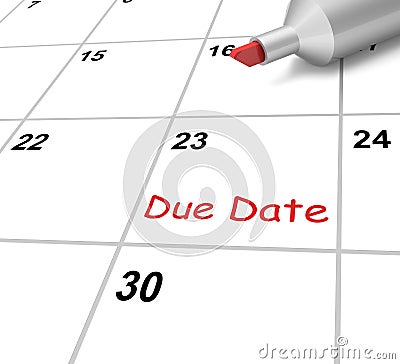 Due Date Calendar Means Submission Time Frame