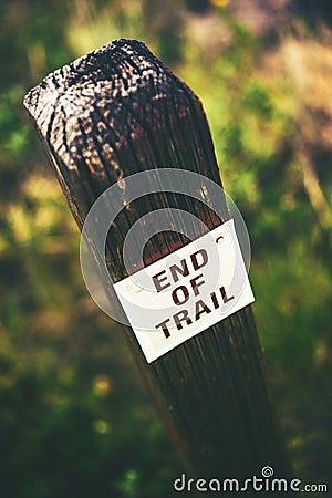 End of Trail Wooden Sign