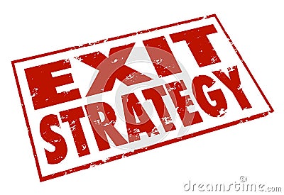 Exit Strategy Words Stamp Escape Way Out Plan