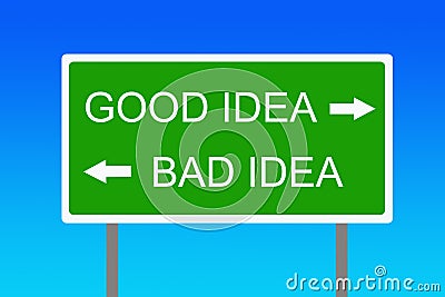 Good and bad idea