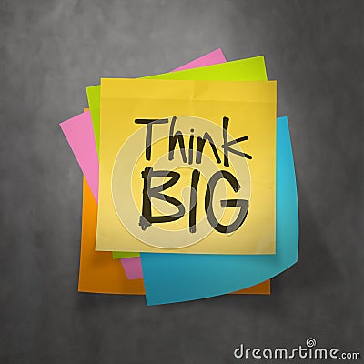 Hand drawn Think BIG phrase on sticky note texture background