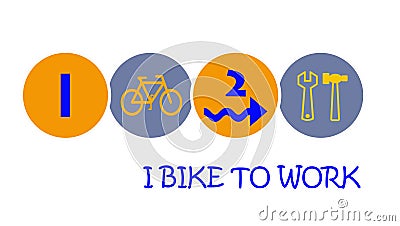 I bike to work