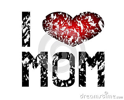 I love mom