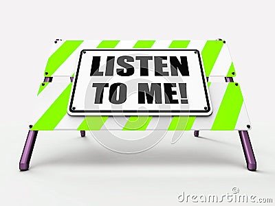 Listen to ME Sign Means Hearing Listening and