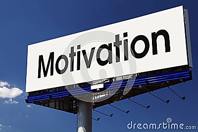 Motivation word on billboard.