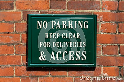 No Parking keep clear for deliveries & access