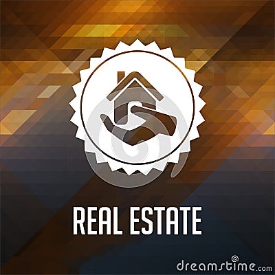 Real Estate on Triangle Background.