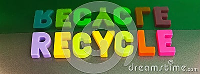 Recycle: go green