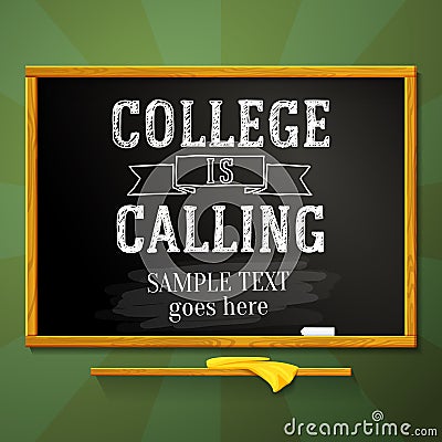 School chalkboard with college is calling greeting