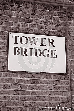 Tower Bridge Sign in London, England, UK