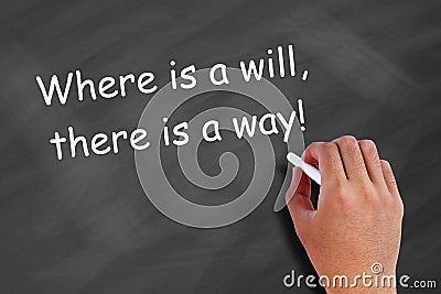 Where is a will, there is a way!