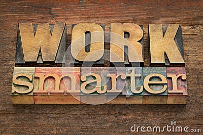 Work smarter advice in wood type