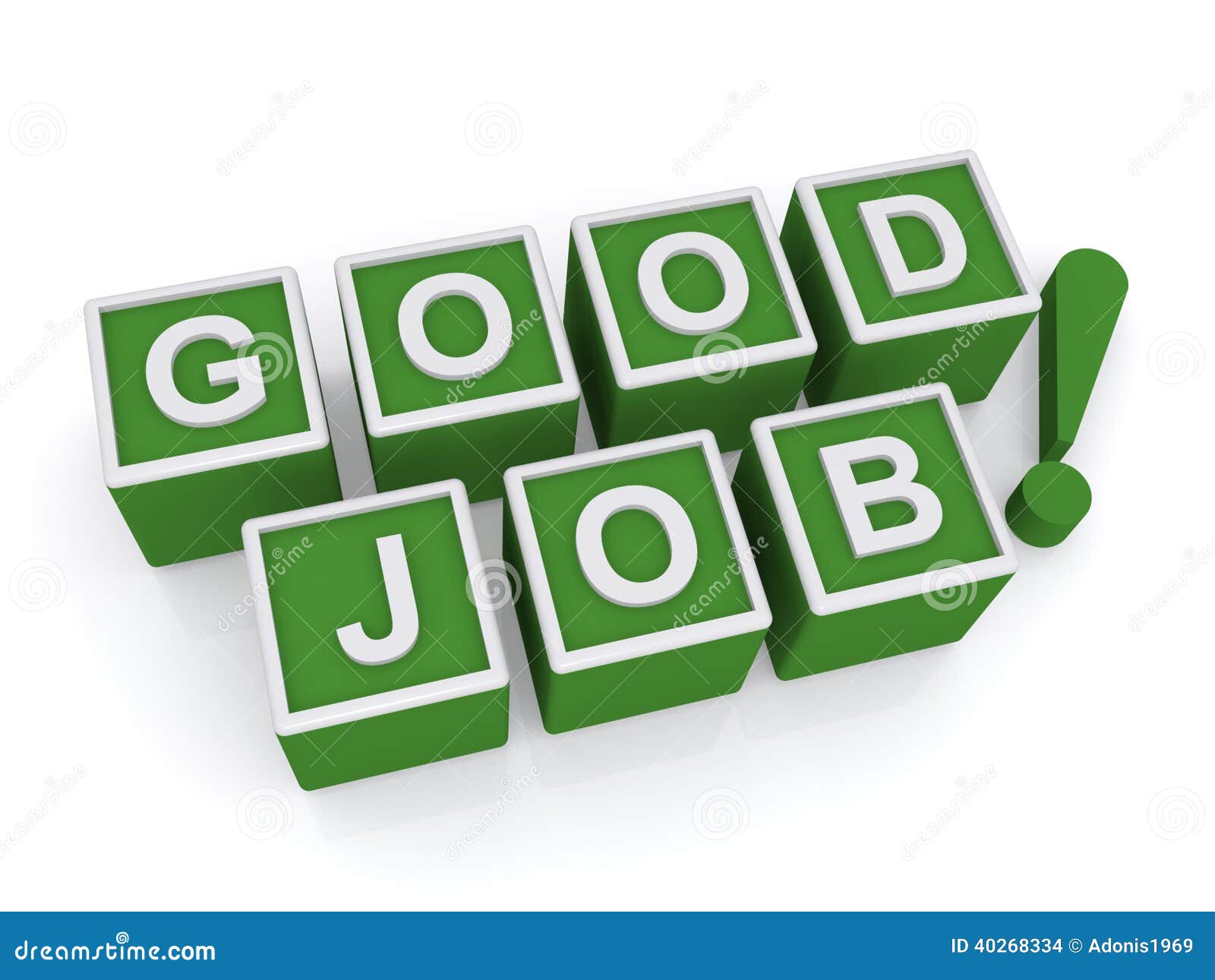 http://thumbs.dreamstime.com/z/good-job-sign-green-letter-blocks-spelling-words-exclamation-mark-white-background-40268334.jpg