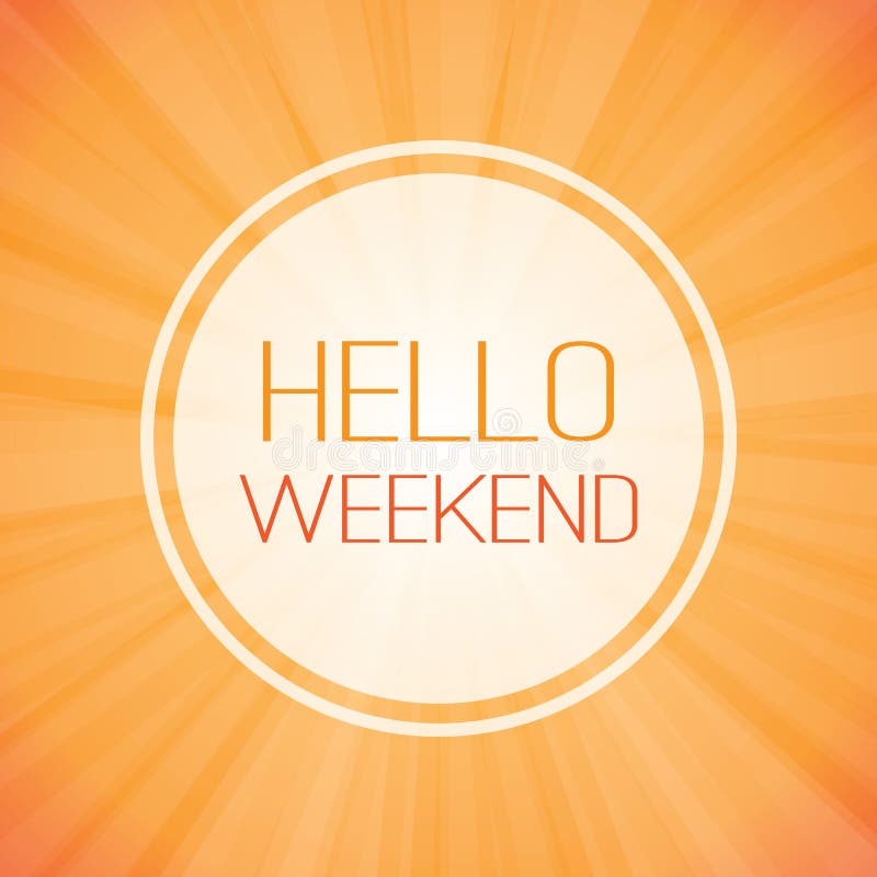 Hello weekend. Hello weekends. Hello weekend фраза. Купить крем hello weekend.