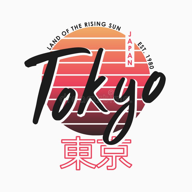 Tokyo Typography Graphic Design For T Shirt Prints With Sunrise Japan Slogan T Shirt With Inscription In Japanese Stock Vector Illustration Of Clothe Clothing