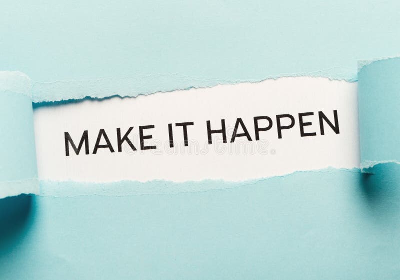 Tell it happen. Make it happen. Обои make it happen. Картинка make it happen. Make it happen принт.