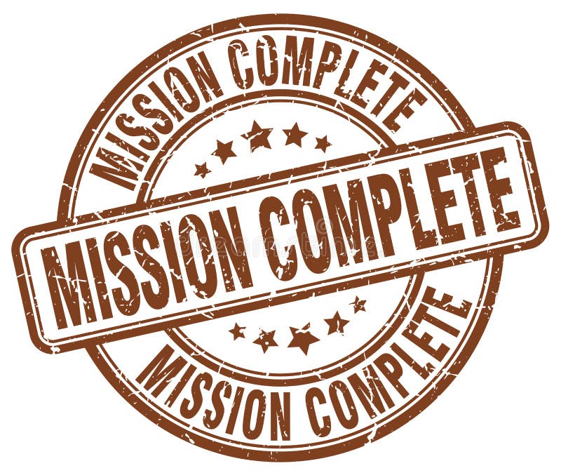 Complete this round. Штамп Mission complete. Mission complete. Mission complete Мем. Поставить штамп на фото Mission complete.