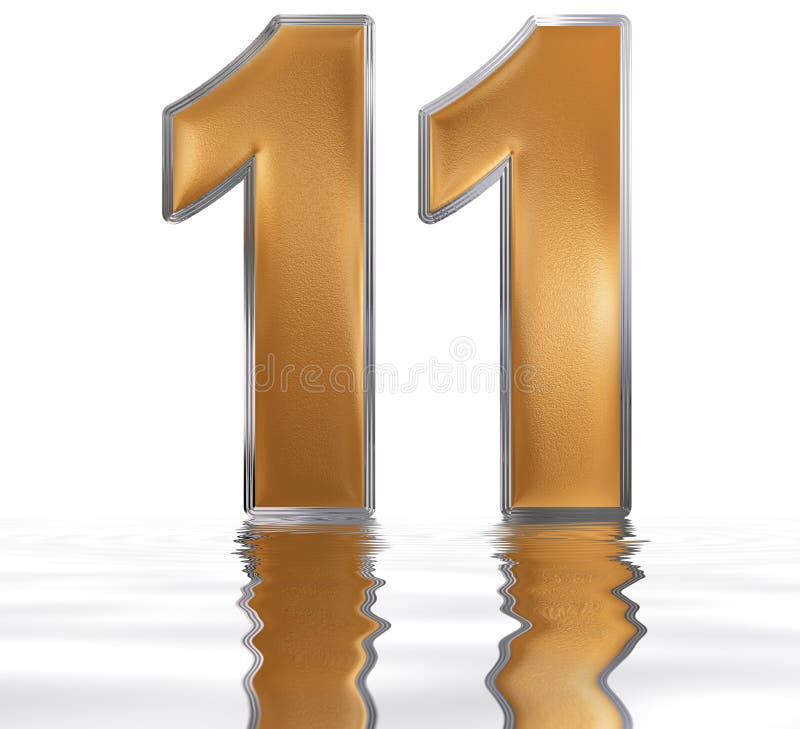 数字11 十一 反射水表面上 库存例证 插画包括有 数字11 十一 反射水表面上 库存例证 插画包括有