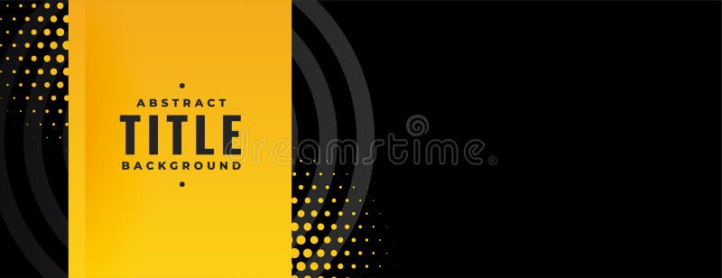 Abstract Black Yellow Halftone Banner Design Stock Vector