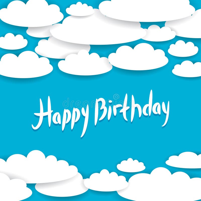 Abstract Blue Background, Sky, White Clouds. Happy Birthday Card Stock