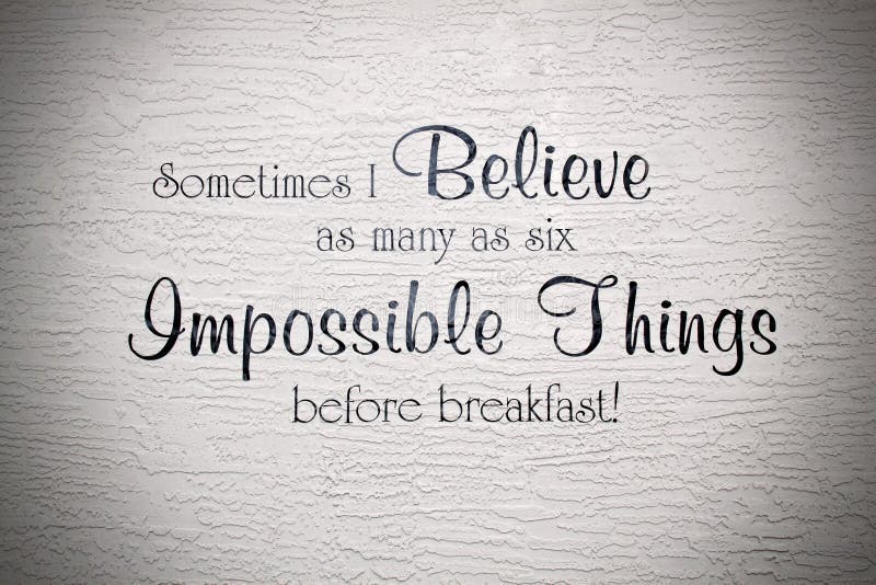 Believe Impossible Things Wall Vinyl Sentiment Decorating Alice in Wonderland Afternoon Tea Party. Believe Impossible Things Wall Vinyl Sentiment Decorating Alice in Wonderland Afternoon Tea Party