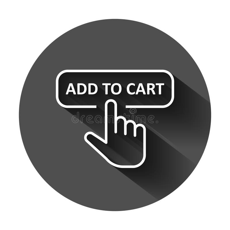 Add to cart shop icon in flat style. Finger cursor vector illustration on black round background with long shadow. Click button vector illustration Add to cart shop icon in flat style. Finger cursor vector illustration on black round background with long shadow. Click button vector illustration