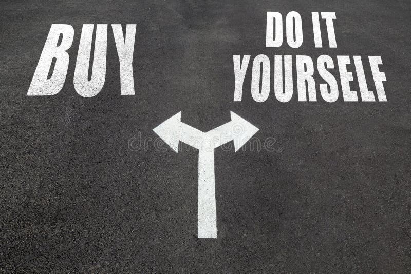 Buy vs do it yourself choice concept, two direction arrows on asphalt. Buy vs do it yourself choice concept, two direction arrows on asphalt.