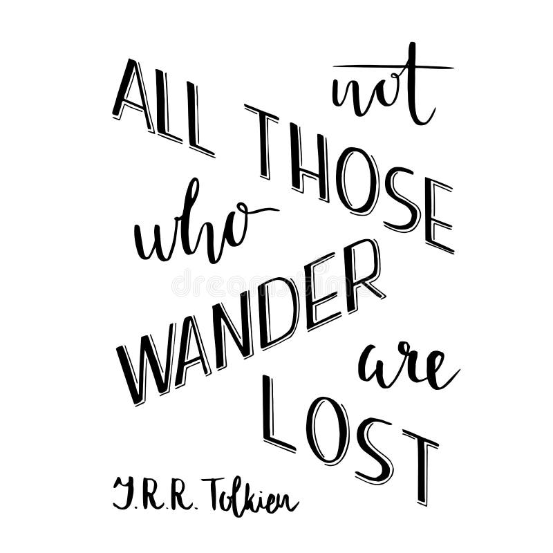 Affiche de typographie de lettrage de main La citation romantique non toute ceux qui errent sont perdues, tolkien, d'isolement Po illustration libre de droits Affiche de typographie de lettrage de main La citation romantique non toute ceux qui errent sont perdues, tolkien, d'isolement Po illustration libre de droits