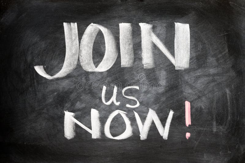 Join us now written on a blackboard. Join us now written on a blackboard