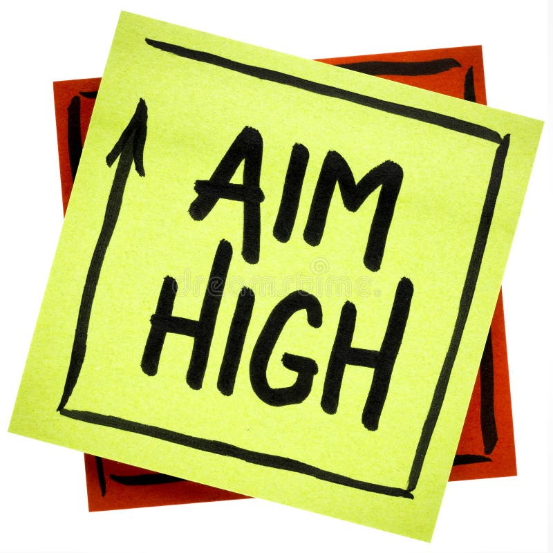 Aim High stock photo. Image of white, encouragement, motivational