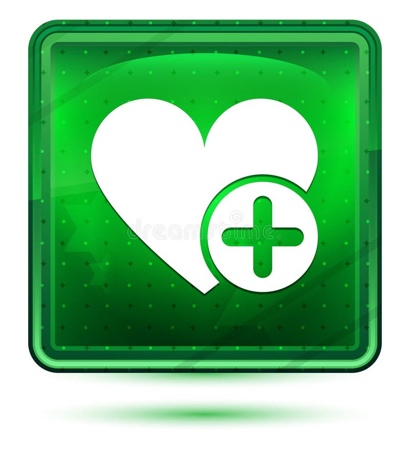Ajoutez le bouton carré vert clair au néon d'icône préférée de coeur illustration de vecteur Ajoutez le bouton carré vert clair au néon d'icône préférée de coeur illustration de vecteur