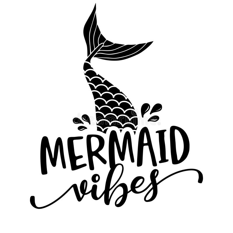 Download Mermaid Vibes - Funny Motivational Slogan With Mermaid ...