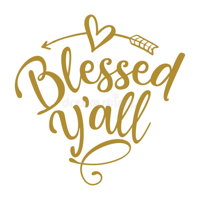 Blessed Y`all - Inspirational Autumn or Thanksgiving quote