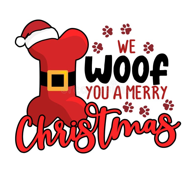 We woof you a merry Christmas - Calligraphy phrase for Christmas.