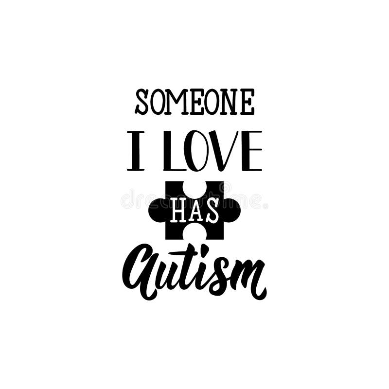 Alguien amor de i tiene autismo deletreado Día de la conciencia del autismo del mundo cite a la tarjeta de felicitación del diseñ stock de ilustración Alguien amor de i tiene autismo deletreado Día de la conciencia del autismo del mundo cite a la tarjeta de felicitación del diseñ stock de ilustración