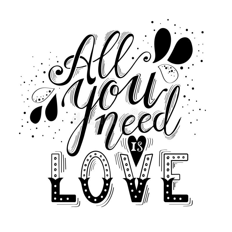 All You Need is Love Hand Lettering and Decoration Stock Vector ...