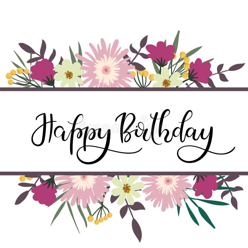 Alles- Gute zum Geburtstaghandbeschriftungs-Gruß-Karte mit Blumenrahmen lizenzfreie abbildung Alles- Gute zum Geburtstaghandbeschriftungs-Gruß-Karte mit Blumenrahmen lizenzfreie abbildung