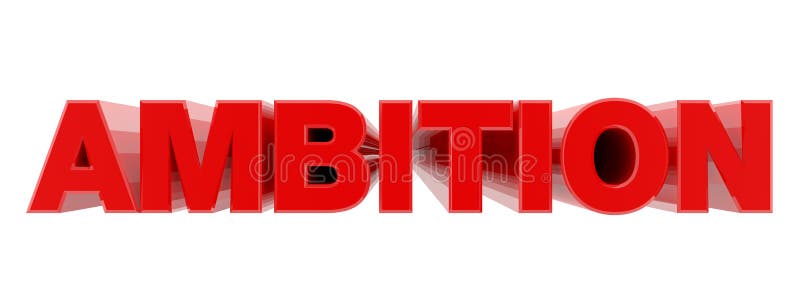 AMBITION Word on White Background 3d Rendering Stock Illustration -  Illustration of marketing, planning: 169137523