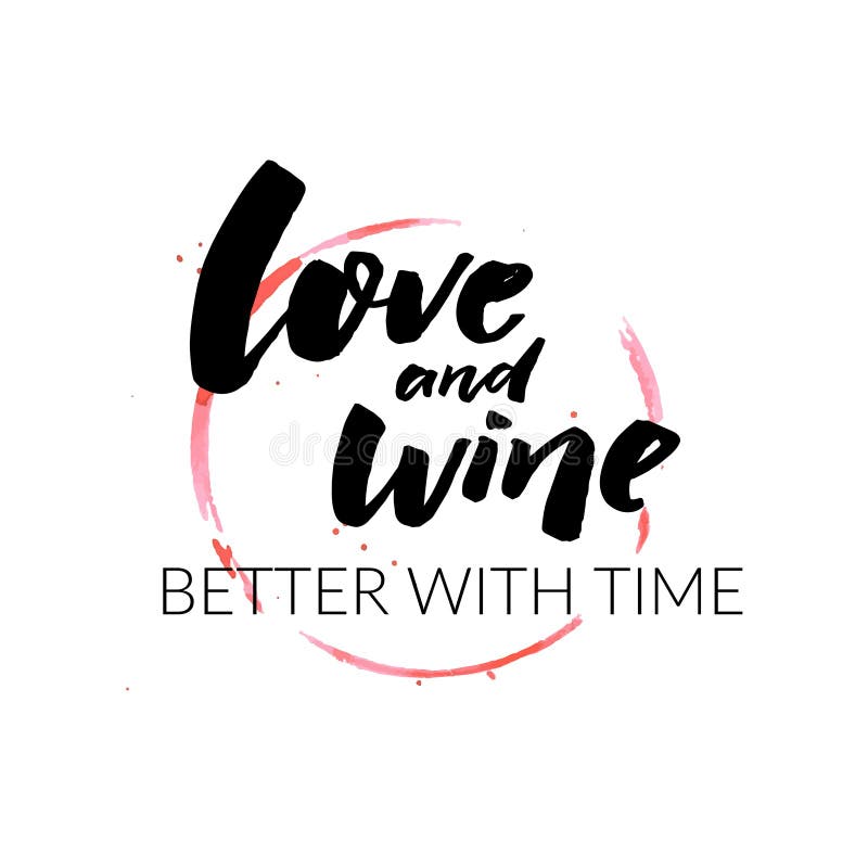 Amour Et Vin Mieux Avec Du Temps La Citation Drole De Vin Pour Des Affiches Et L Habillement Concoivent Illustration De Vecteur Illustration Du Habillement Affiches Amour Et Vin Mieux Avec Du Temps La Citation Drole De Vin Pour Des Affiches Et L Habillement Concoivent Illustration De Vecteur Illustration Du Habillement Affiches