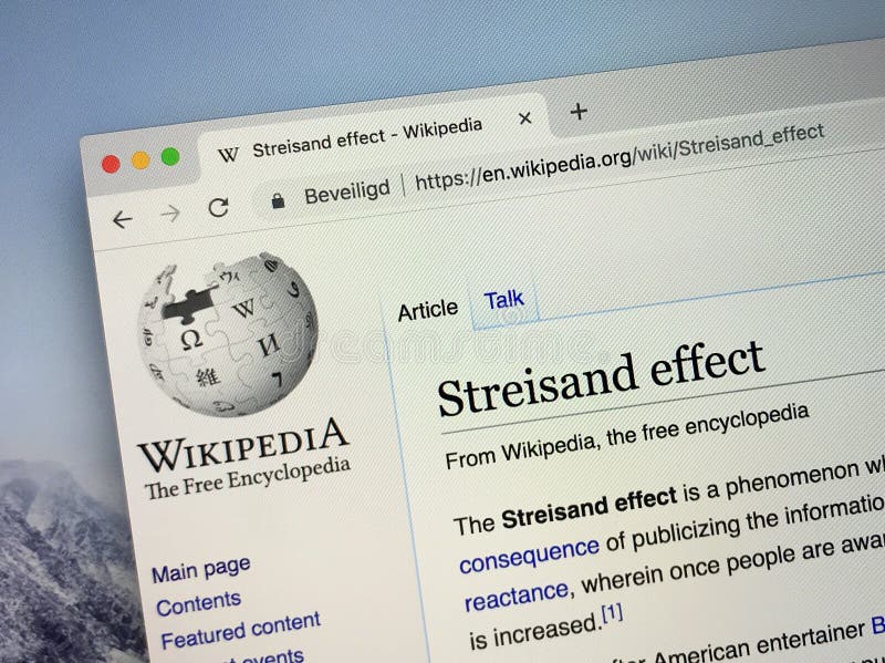 Amsterdam, the Netherlands - September 23, 2018: Wikipedia page about the Streisand effect, a phenomenon in which attempting to suppress an item of information attracts even more unwanted attention. Amsterdam, the Netherlands - September 23, 2018: Wikipedia page about the Streisand effect, a phenomenon in which attempting to suppress an item of information attracts even more unwanted attention.