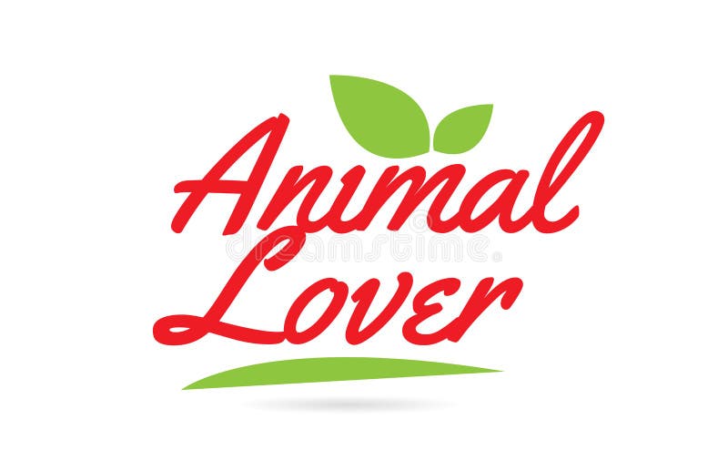 Animal Lover Hand Written Word Text for Typography Design in Red Stock  Vector - Illustration of shape, symbol: 138736010